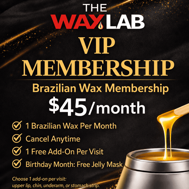 The Wax Lab VIP Membership at The Wax Lab in Plymouth, MN